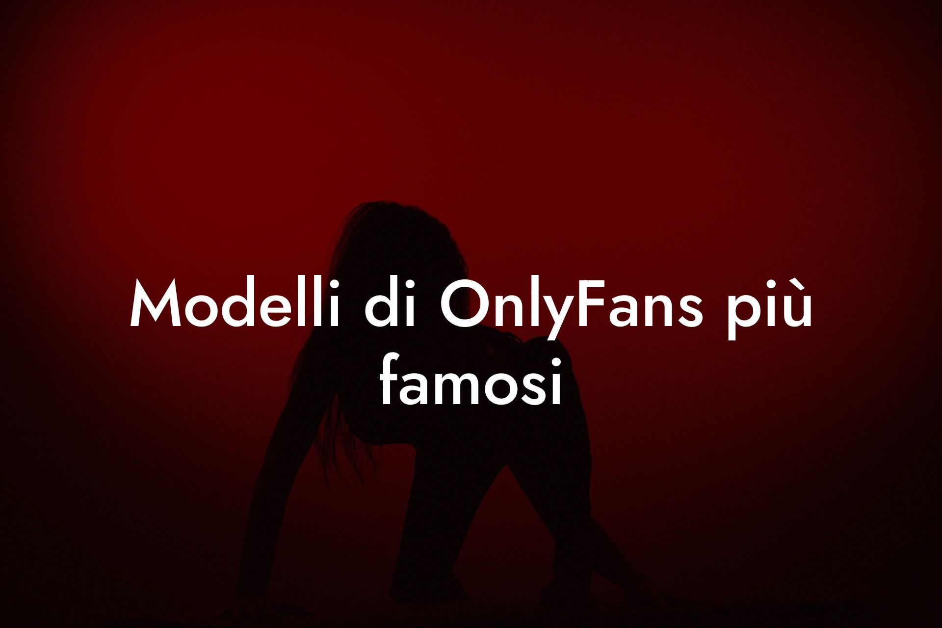 Modelli di OnlyFans più famosi