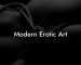 Modern Erotic Art