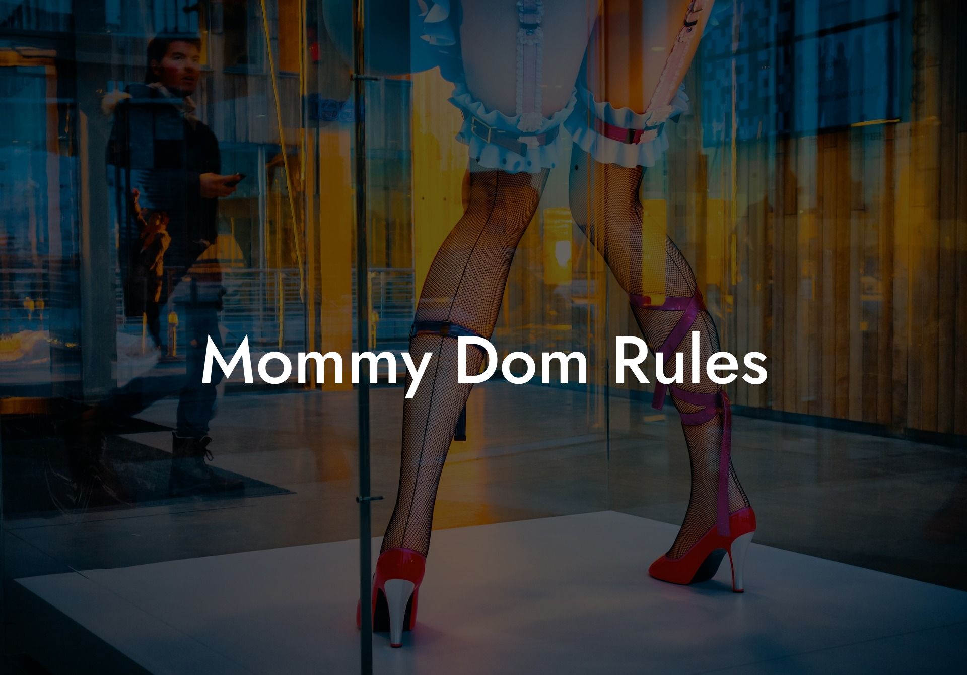 Mommy Dom Rules