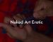 Naked Art Erotic
