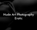 Nude Art Photography Erotic