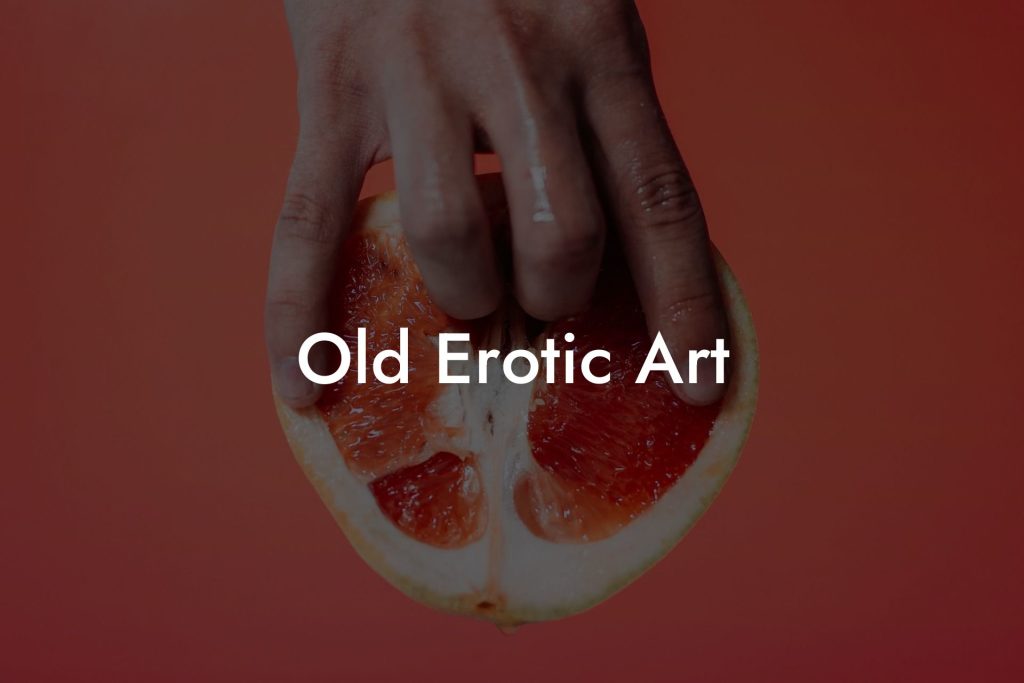 Old Erotic Art