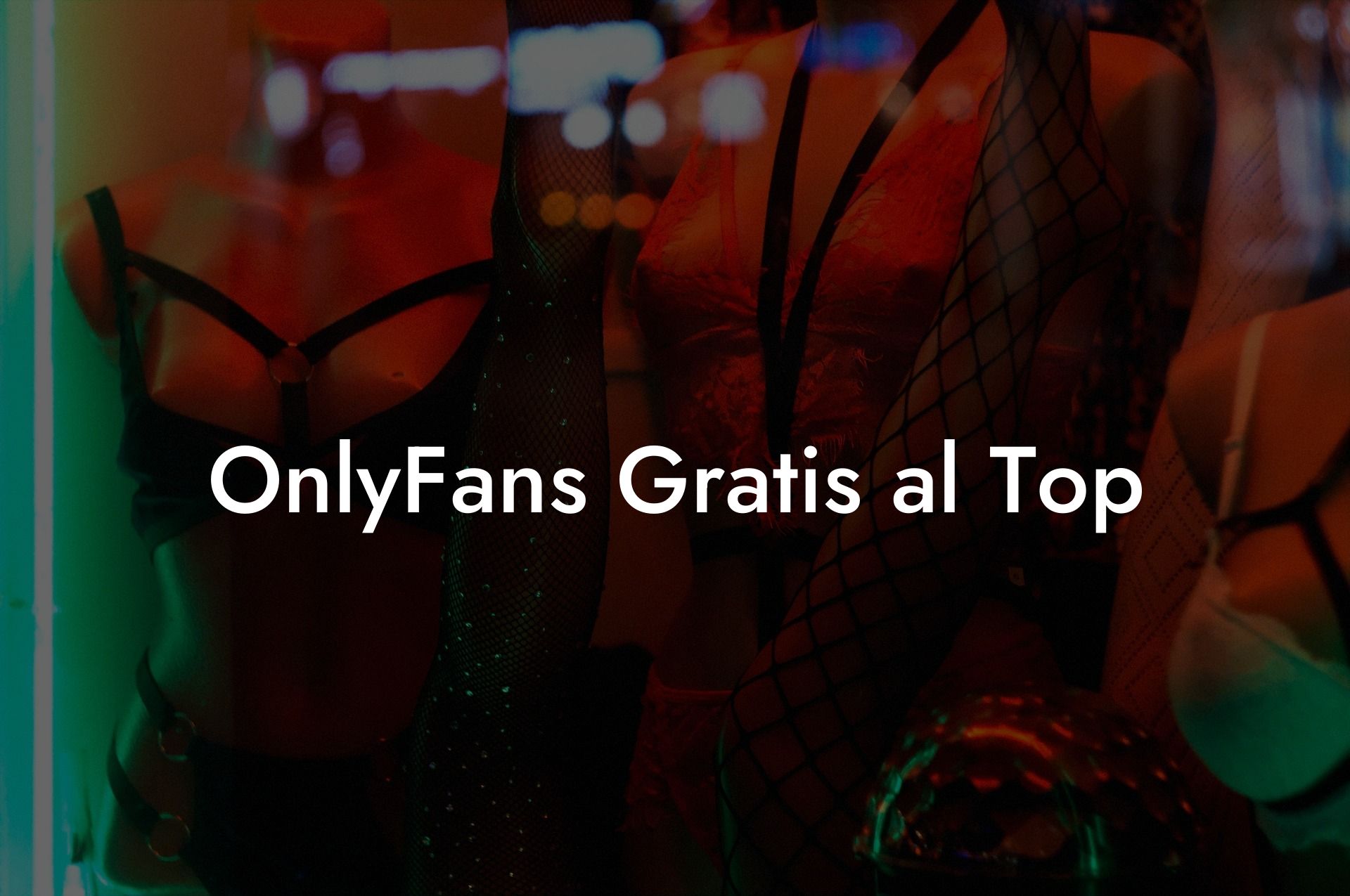 OnlyFans Gratis al Top
