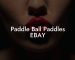 Paddle Ball Paddles EBAY