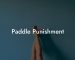 Paddle Punishment
