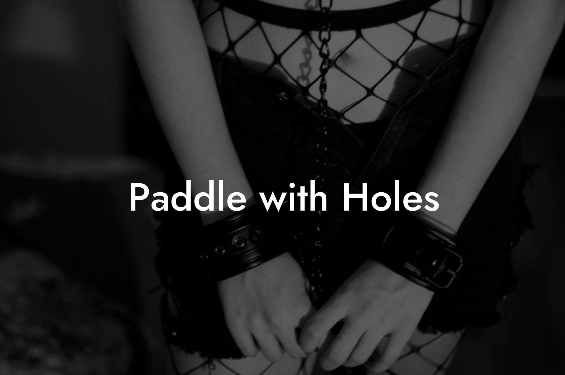 Paddle with Holes