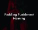 Paddling Punishment Meaning
