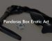 Pandoras Box Erotic Art