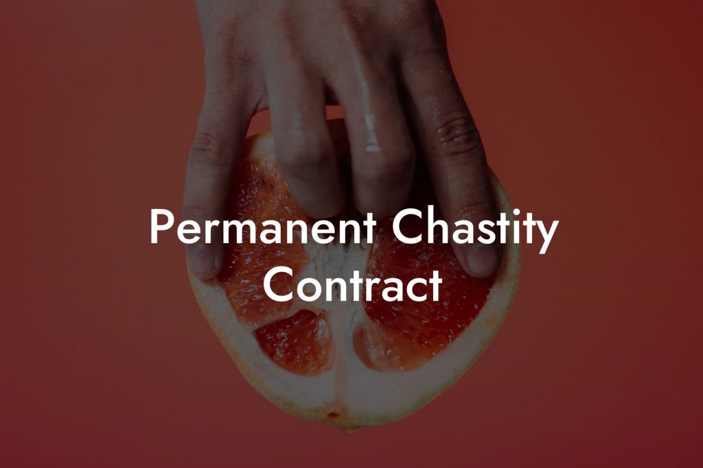 Permanent Chastity Contract