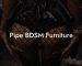 Pipe BDSM Furniture