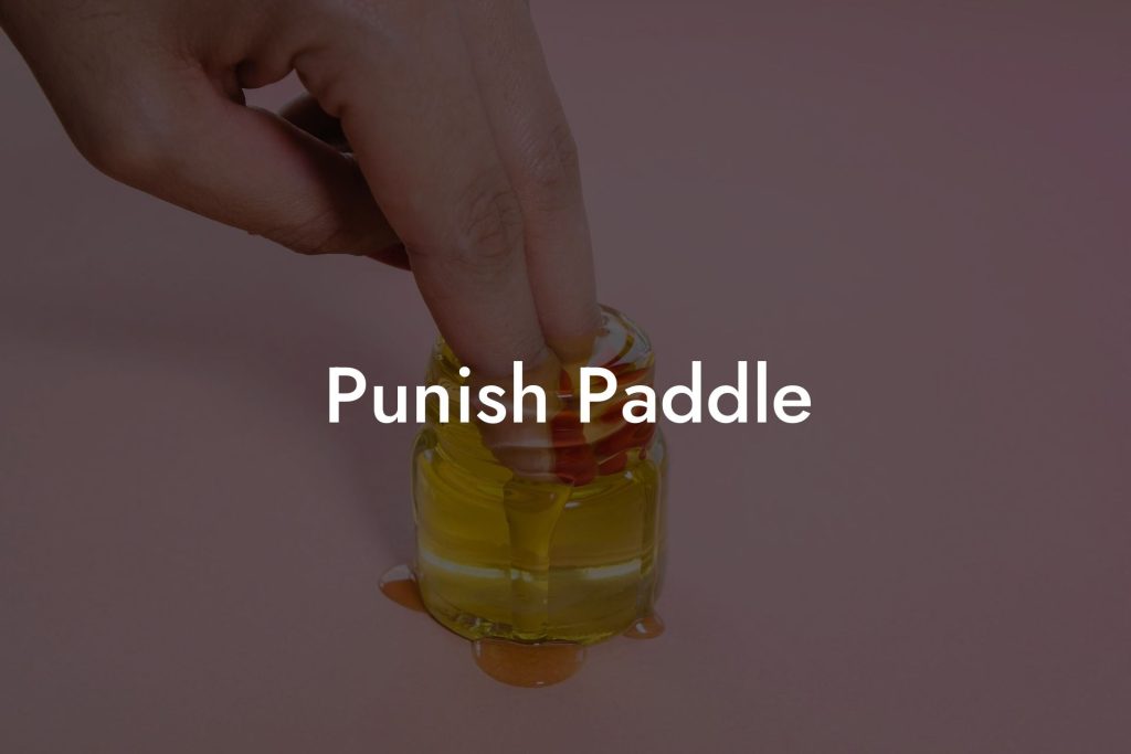 Punish Paddle