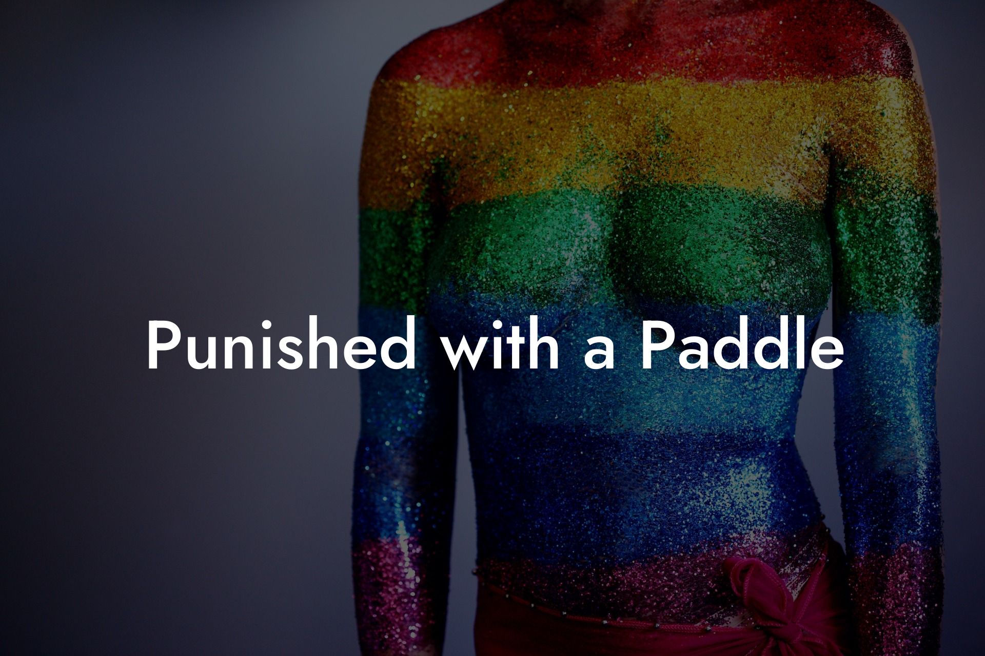 Punished with a Paddle