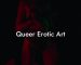 Queer Erotic Art