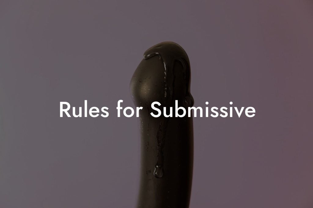 Rules for Submissive