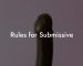 Rules for Submissive
