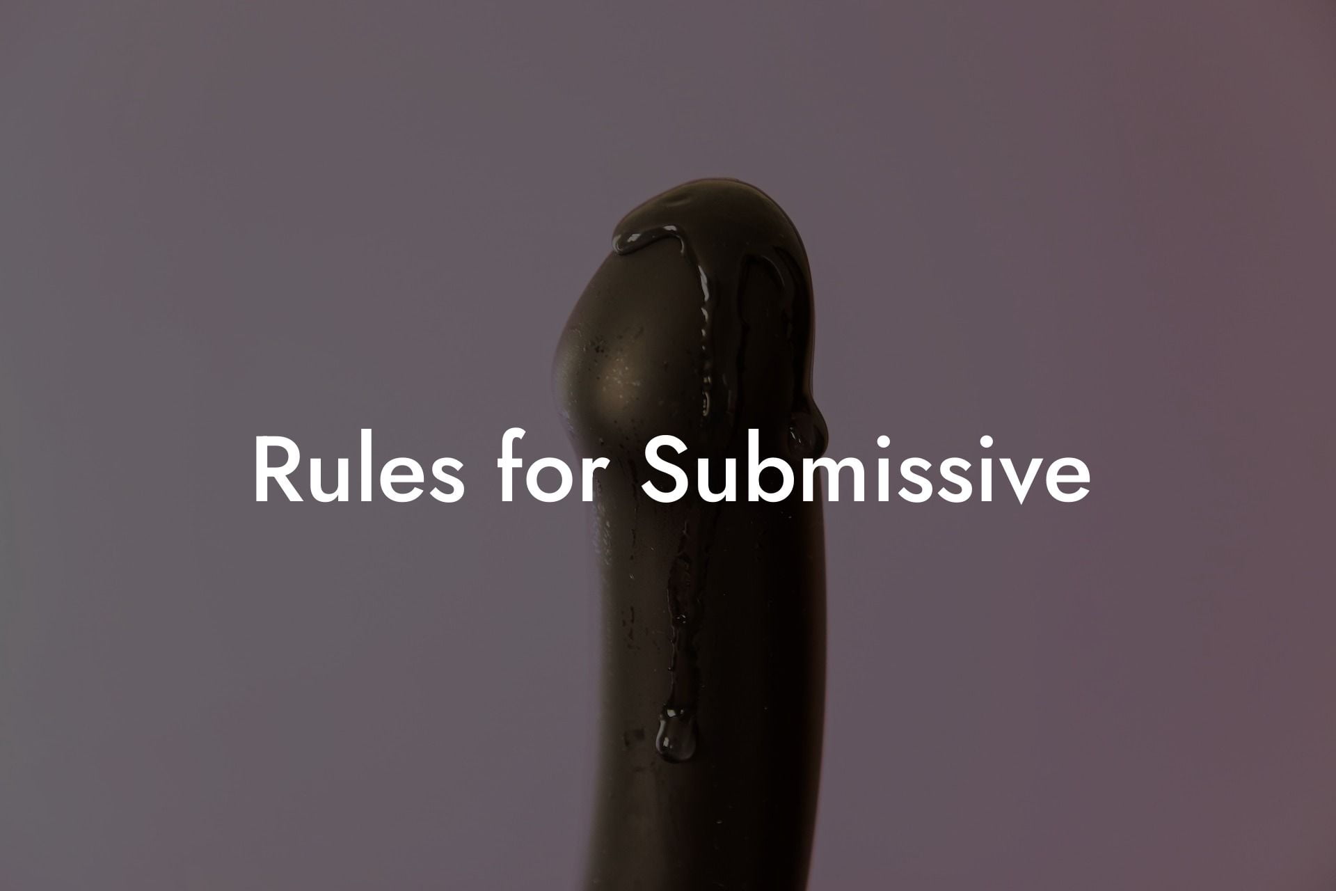 Rules for Submissive