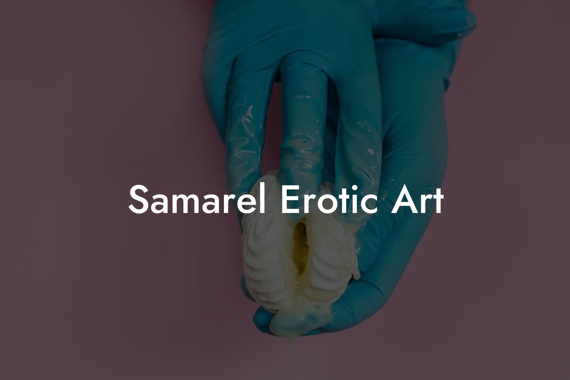 Samarel Erotic Art