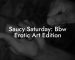 Saucy Saturday: Bbw Erotic Art Edition