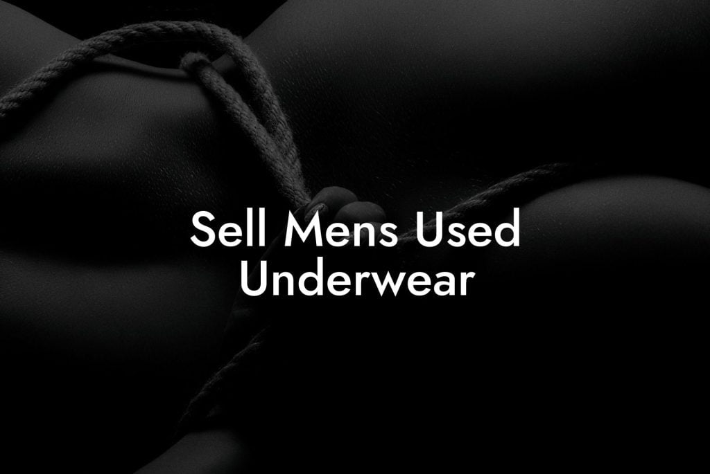 Sell Mens Used Underwear