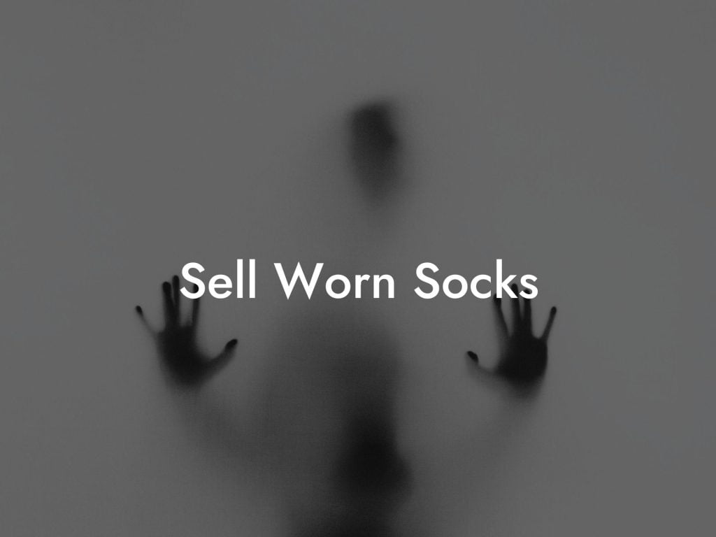 Sell Worn Socks