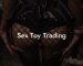Sex Toy Trading