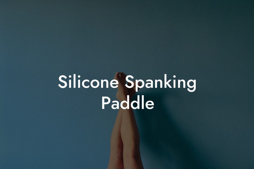 Silicone Spanking Paddle