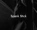 Spank Stick
