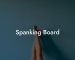 Spanking Board