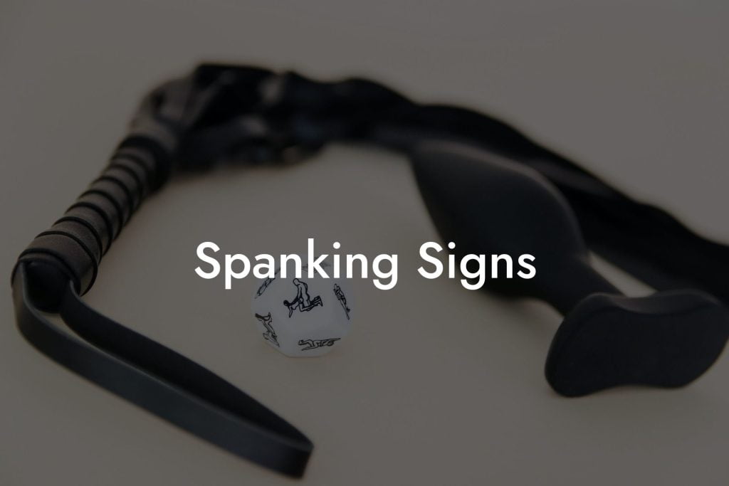 Spanking Signs