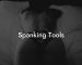 Spanking Tools