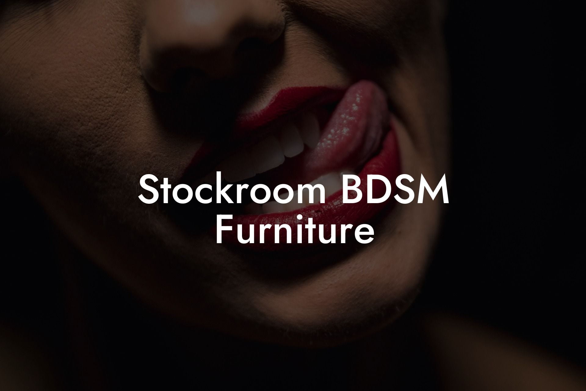 Stockroom BDSM Furniture