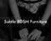 Subtle BDSM Furniture