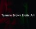 Tammie Brown Erotic Art