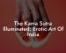 The Kama Sutra Illuminated: Erotic Art Of India