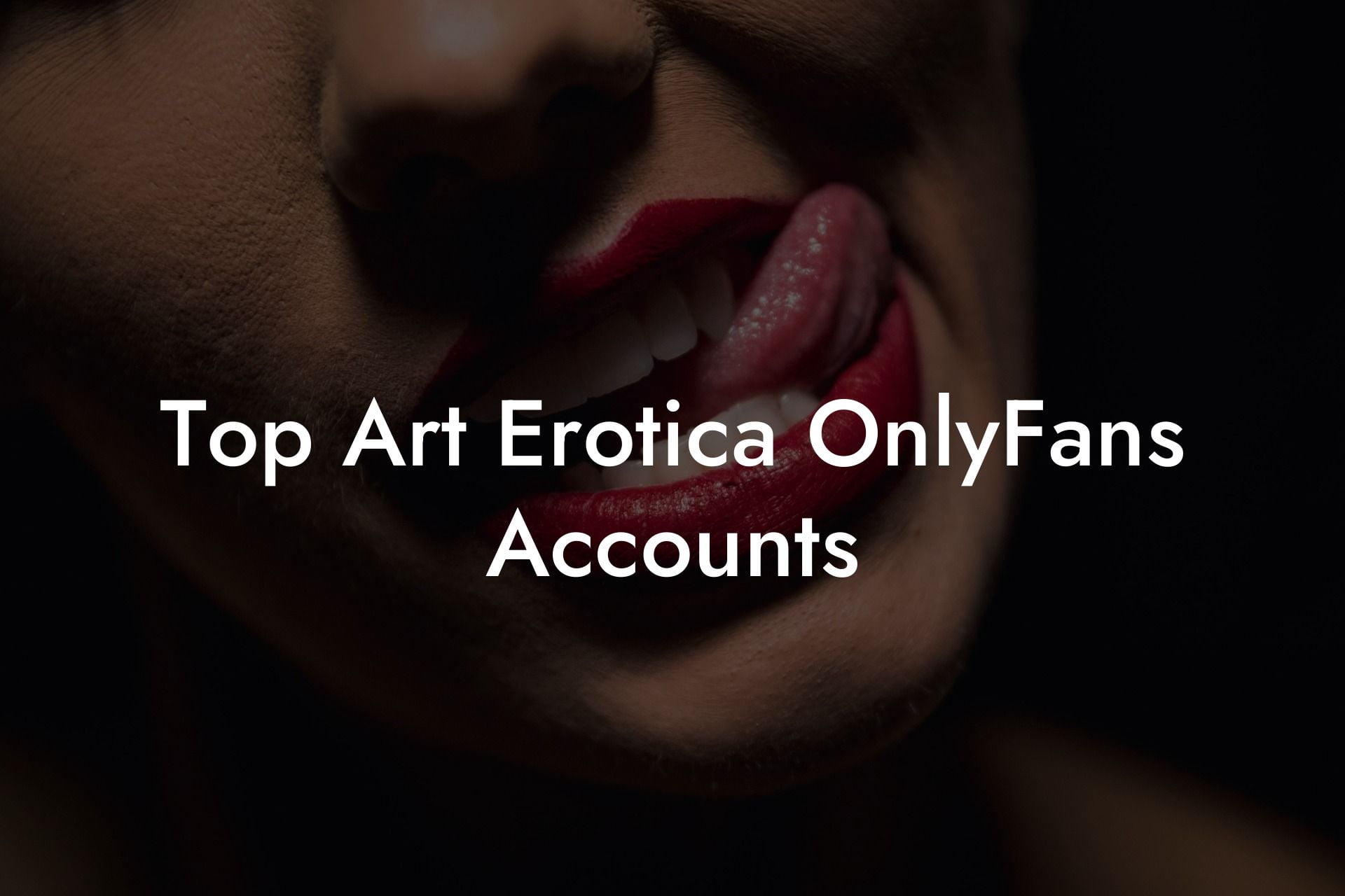 Top Art Erotica OnlyFans Accounts