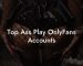 Top Ass Play OnlyFans Accounts