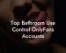 Top Bathroom Use Control OnlyFans Accounts