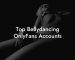 Top Bellydancing OnlyFans Accounts