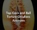 Top Cock and Ball Torture OnlyFans Accounts