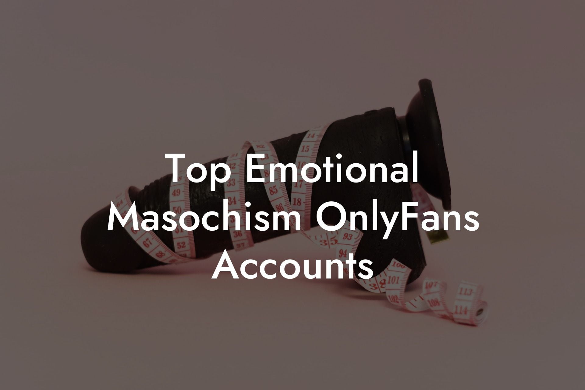 Top Emotional Masochism OnlyFans Accounts