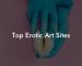 Top Erotic Art Sites