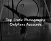 Top Erotic Photography OnlyFans Accounts