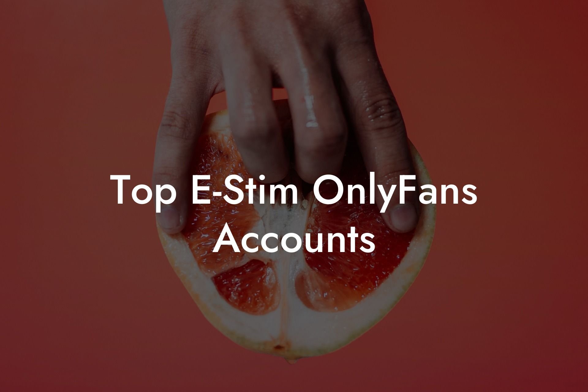 Top E-Stim OnlyFans Accounts