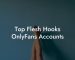 Top Flesh Hooks OnlyFans Accounts