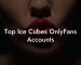 Top Ice Cubes OnlyFans Accounts
