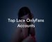 Top Lace OnlyFans Accounts