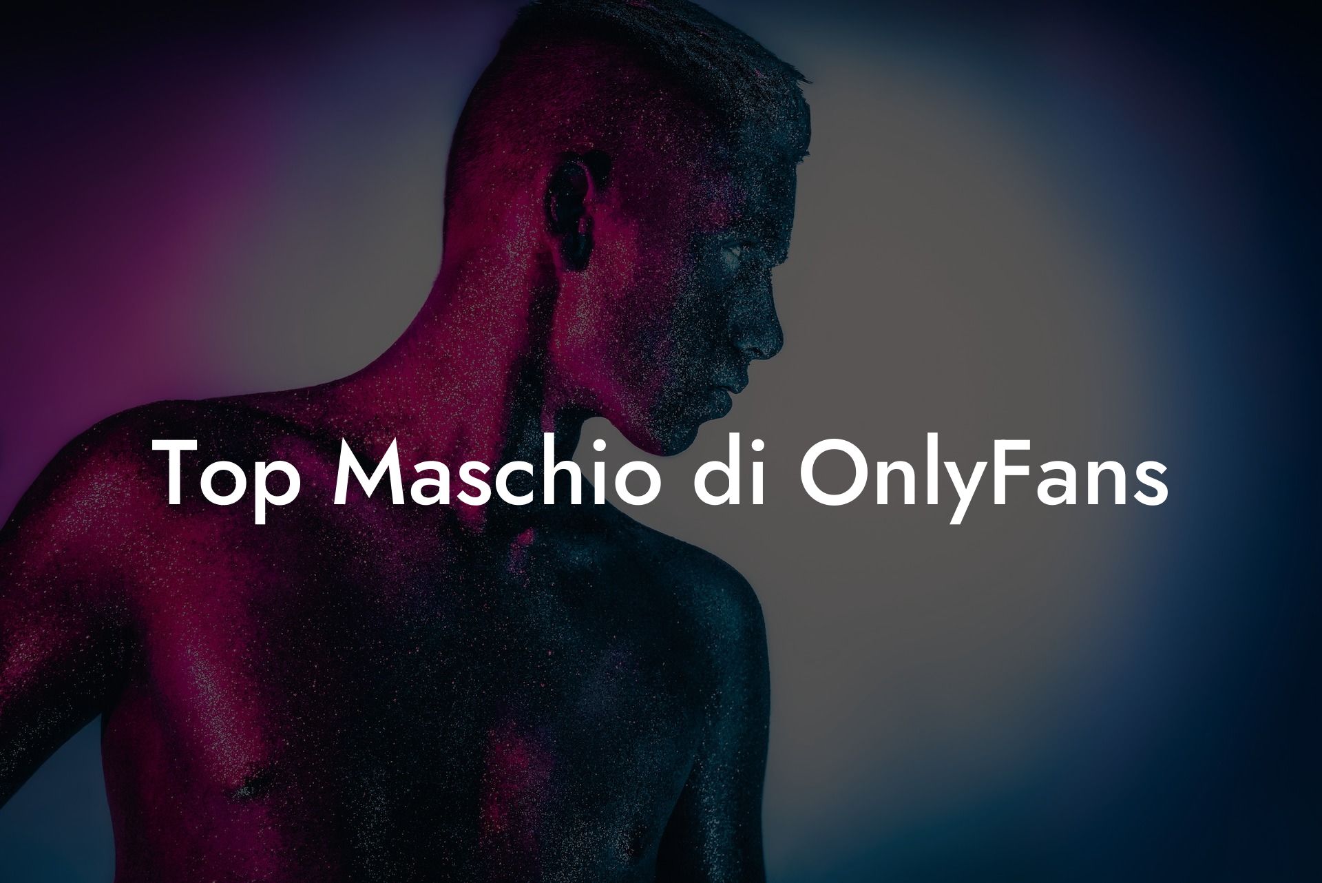 Top Maschio di OnlyFans