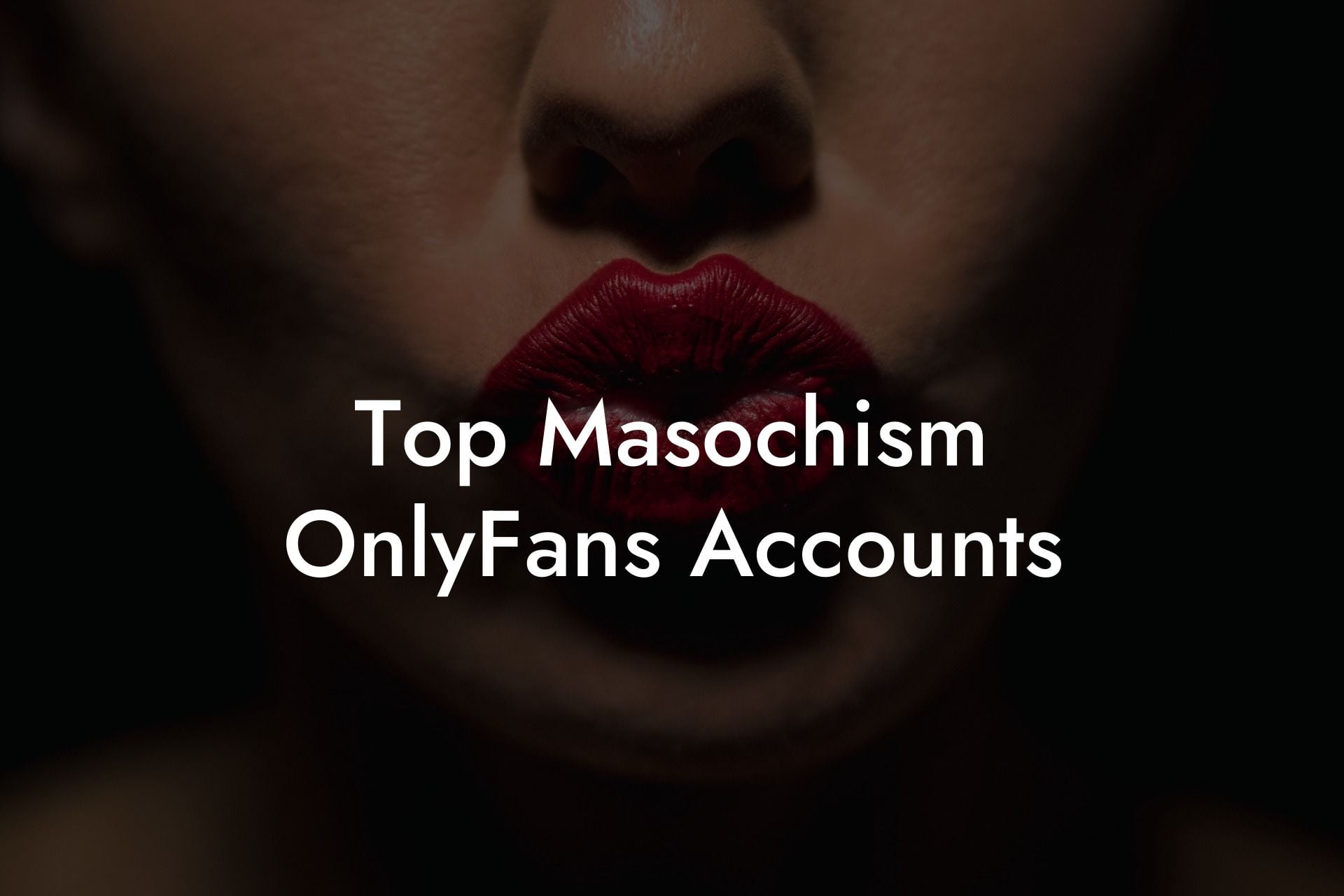 Top Masochism OnlyFans Accounts