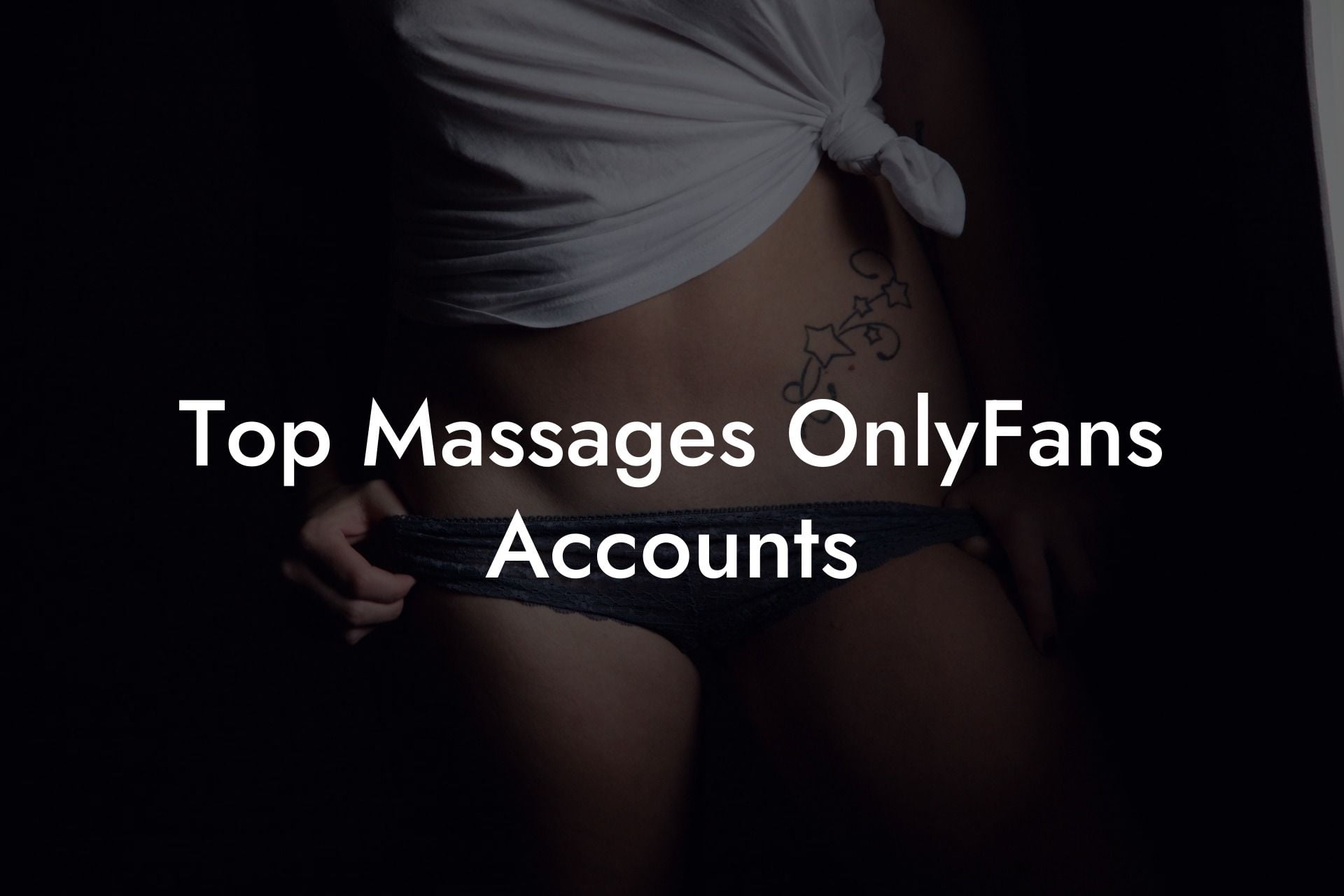 Top Massages OnlyFans Accounts