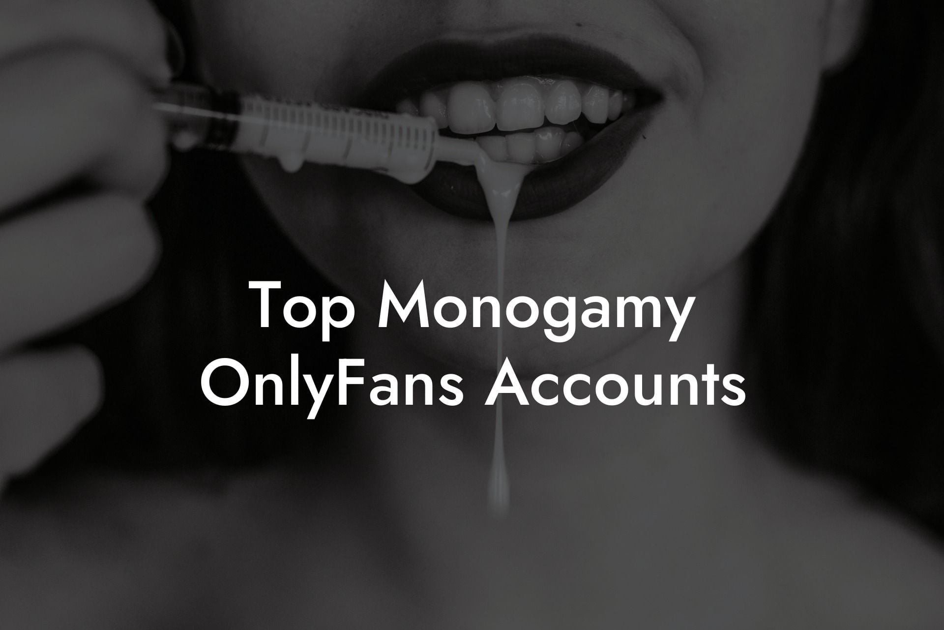 Top Monogamy OnlyFans Accounts